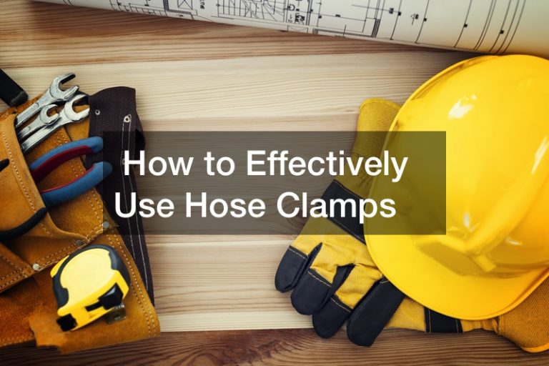 How to Effectively Use Hose Clamps Best SelfService Movers